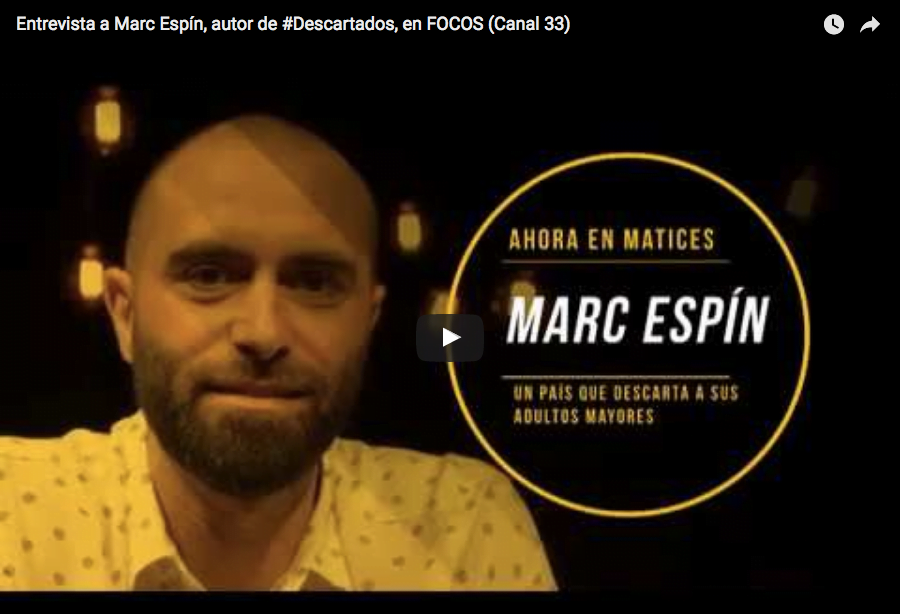 Entrevista a Marc Espín, autor de ·Descartados, en Focos (Canal 33)