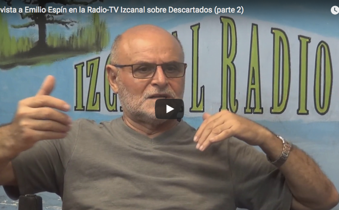 Emilio Espín Amprimo en Radio-TV Izcanal – descartados.org